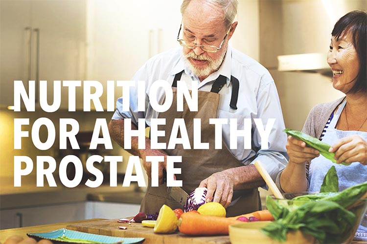 Nutrition for a Healthy Prostate FANS for the CURE