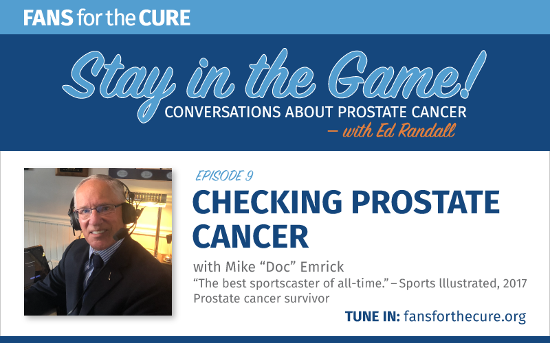 Checking Prostate Cancer with Mike Emrick