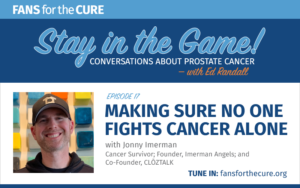 Making Sure No One Fights Cancer Alone with Jonny Imerman