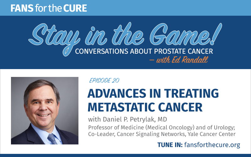 Advances in Metastatic Cancer with Daniel P. Petrylak, MD