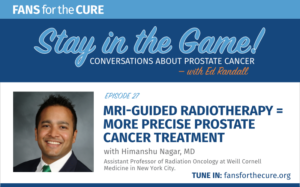 MRI-guided radiotherapy = more precise prostate cancer treatment with Himansh Nagar