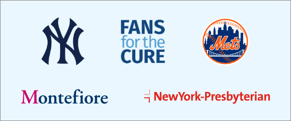 Logos for the NY Yankees, The Mets, Montefiore, NewYork-Presbyterian, and Fans for the Cure