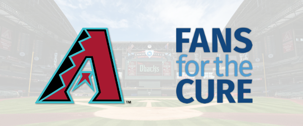 Arizona Diamondbacks and Fans for the Cure partnering together