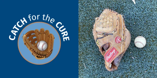 Catch for the Cure logo – and a Rawlings mitt next to a baseball