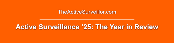 Active Surveillance in '25: The Year in Review