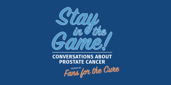 Stay in the Game podcast hosted by Fans for the Cure